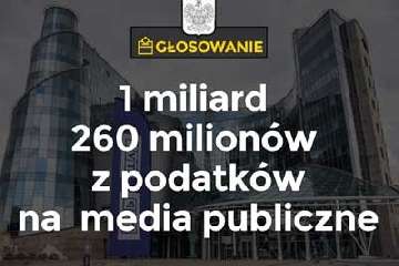 Poselski projekt ustawy o zmianie ustawy o opłatach abonamentowych. Dofinansowanie 1 mld 260 mln zł.