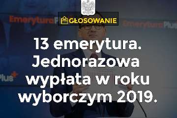 Rządowy projekt ustawy o jednorazowym świadczeniu pieniężnym dla emerytów i rencistów w 2019 r.
